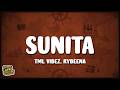 Tml Vibez & Rybeena - Sunita (Lyrics)