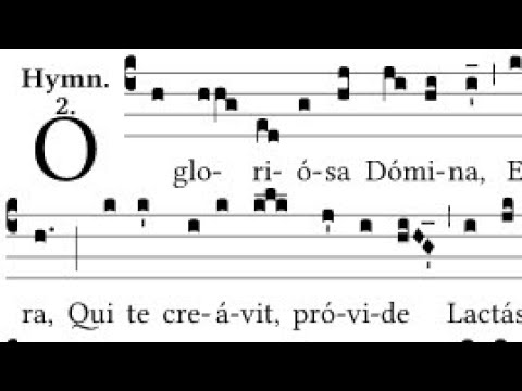 O gloriosa Domina (Hymn, Feasts of the Blessed Virgin Mary)
