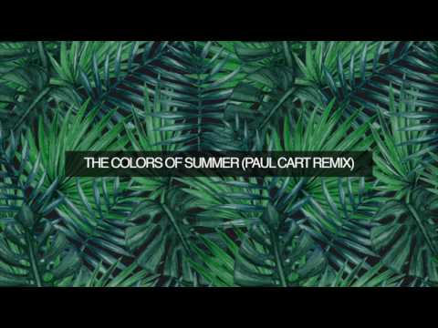 C_sky - The Colors Of Summer (Paul Cart Remix)