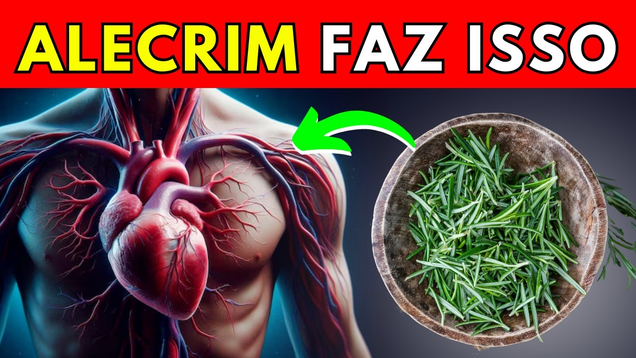 COMER ALECRIM VAI FAZER ISSO COM SEU CORAÇÃO