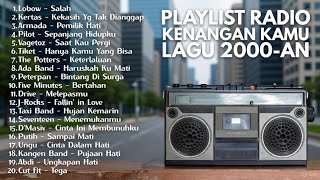 Download lagu LAGU HITS RADIO 2000-AN POP INDONESIA TERBAIK & BIKIN NOSTALGIA | Lagu kenangan masa smk mp3 Download lagu LAGU HITS RADIO 2000-AN POP INDONESIA TERBAIK & BIKIN NOSTALGIA | Lagu kenangan masa smk mp3