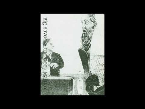 Big Savod & The Deep Manko – Big Savod & The Deep Manko (MC, 1989)