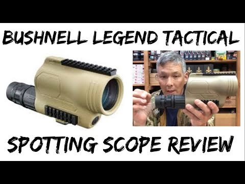 Review of the Bushnell Tactical Legend spotting scope