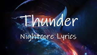 Nightcore Thunder - (Gabry Ponte LUM!X Prezioso) L