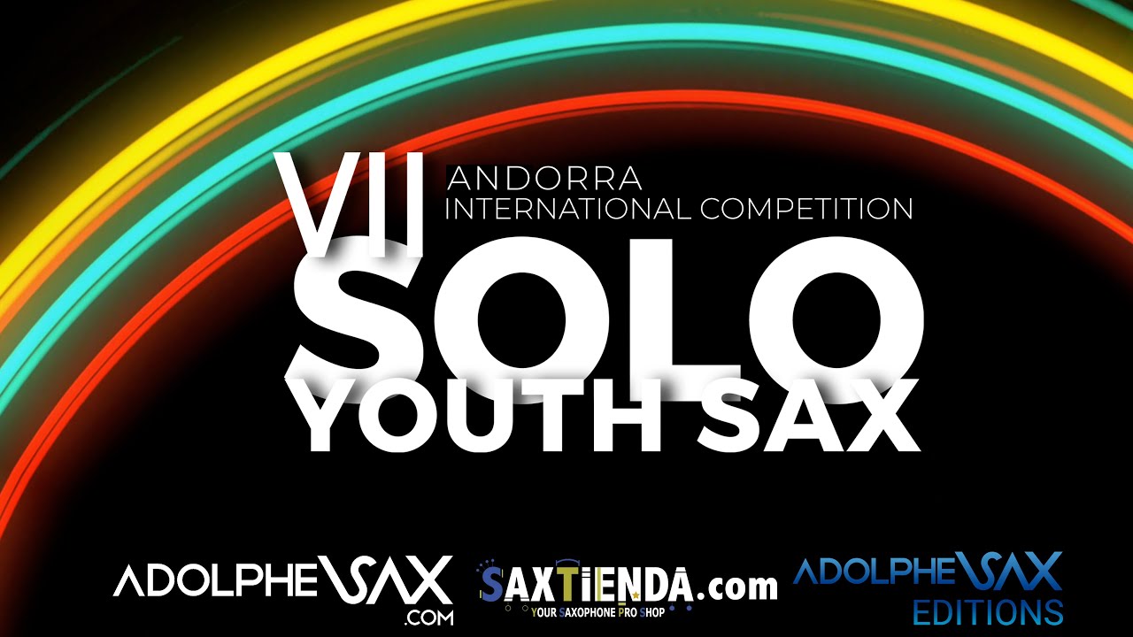 ANDORRA SAXFEST. YOUTH COMPETITION. CAT: A-B-C