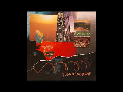 Dylan Thomas - Todo se desvanece (Disco completo)