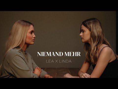 LEA x LINDA - Niemand mehr ( Offizielles Musikvideo)