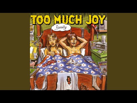 Half Life - Too Much Joy