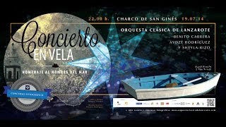 Concierto en vela - Homenaje al hombre del mar