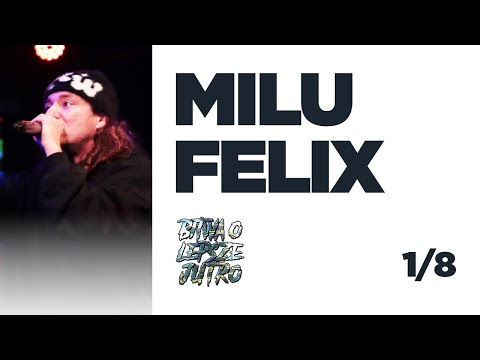MILU vs FELIX | Bitwa o Lepsze Jutro (1/8 FINAŁU)