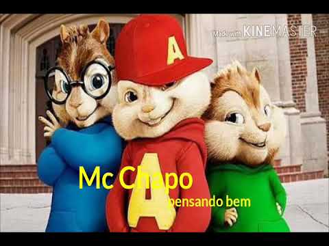 Mc Chapo pensando bem