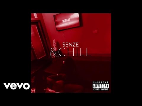 Senze - & CHILL (Official Audio)