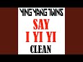 Say I Yi Yi