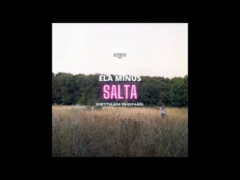 Mitu Feat Ela Minus - Salta (Subtitulada en Español)