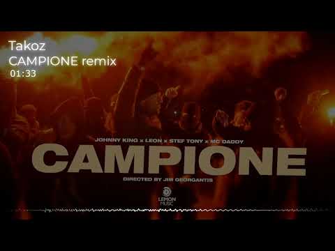 Johnny King x LEON x Stef Tony x Mc Daddy - CAMPIONE remix