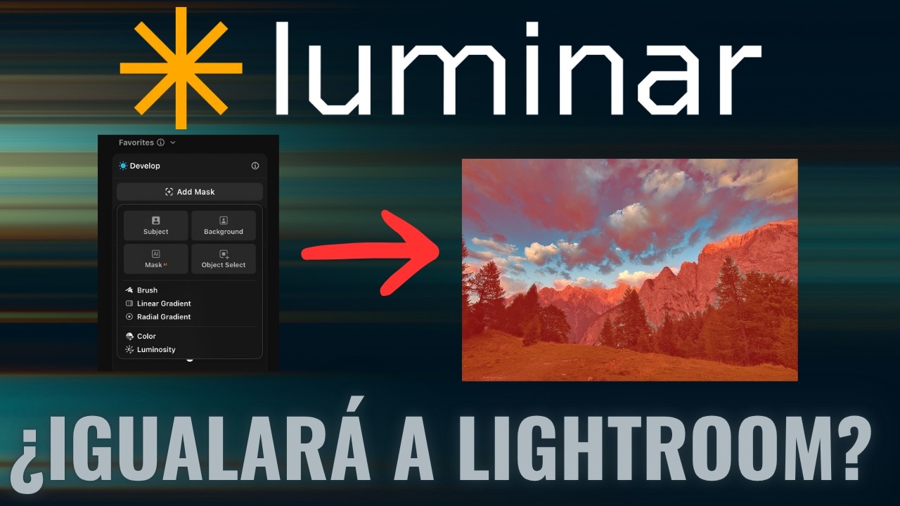 Nuevas máscaras en LUMINAR: ¿Igualará a Lightroom?