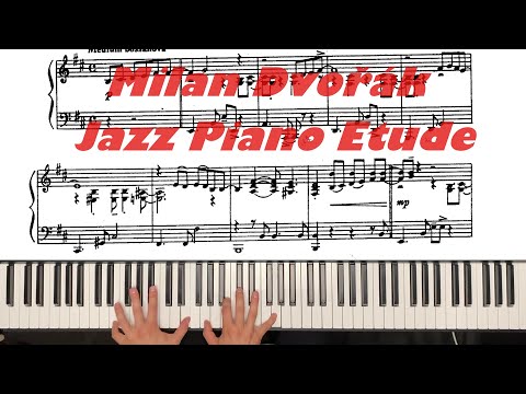 Milan Dvořák - Jazz Piano Etude 6