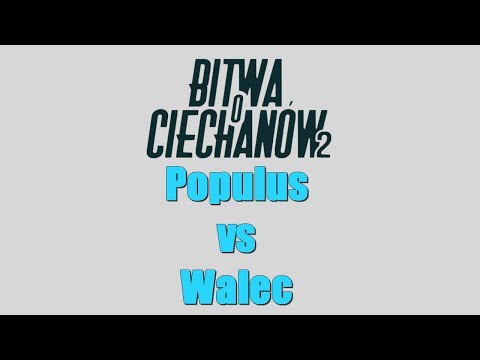 bitwa Populous vs Walec ! Bitwa o Ciechanów 2 (1/8)