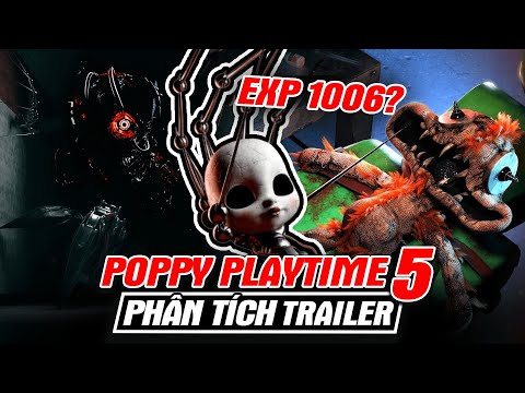 Phân Tích Trailer: Poppy Playtime Chapter 5 (P3) - 1006 Chính Thức Lộ Diện | meGAME