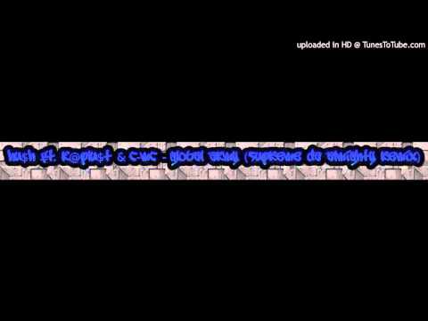 Hush Harding ft. R@PLU$T & C-MC - Global Army (Supreme Da Almighty Remix)