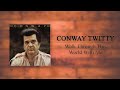 Conway Twitty - Walk Through This World With Me