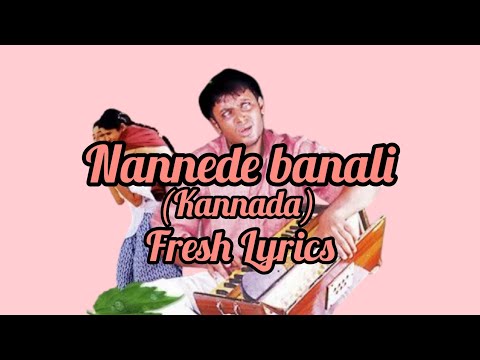 | Nannede baanali | kannada song | Nanna prithiya ramu | Fresh Lyrics | Hariharan