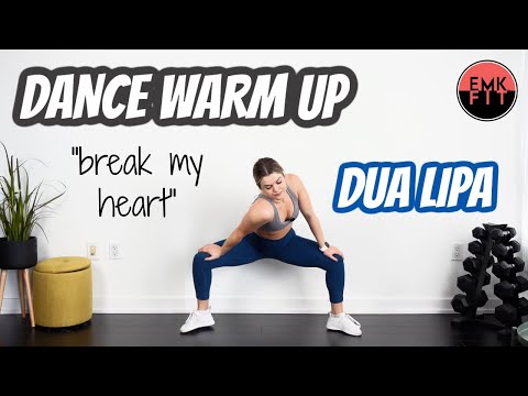 Dance Warm Up-"Break My Heart" by Dua Lipa