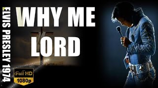 Unveiling Elvis&#39; Emotional Journey in &#39;Why Me Lord&#39; Lyrics