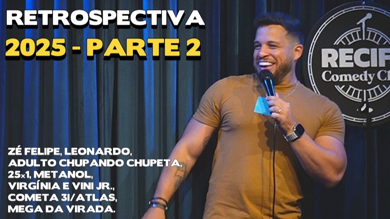 RETROSPECTIVA 2025 - PARTE 2 - FLÁVIO ANDRADDE - STAND UP COMEDY