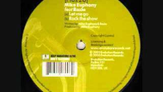 Mike Euphony Feat. Roxie - Let Me Go
