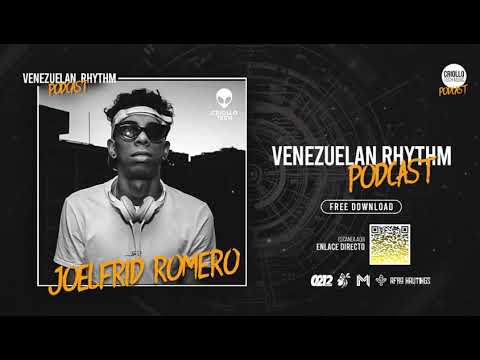 TECH HOUSE VENEZUELA MIX - JOELFRID ROMERO - PODCAST: VENEZUELAN RHYTHM #004 #TECH #HOUSE #PUNKY