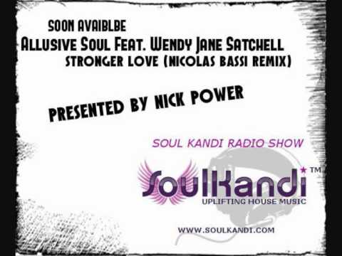 Allusive Soul Feat. Wendy Jane Satchell - Stronger Love (Nicolas Bassi Remix) *PREVIEW*