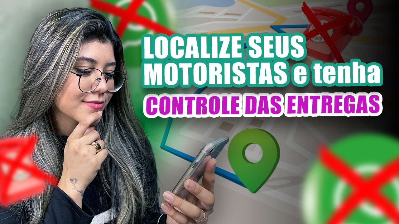 CONTROLE DE ENTREGAS: Você PERDE TEMPO ligando e mandando mensagens para seus motoristas?