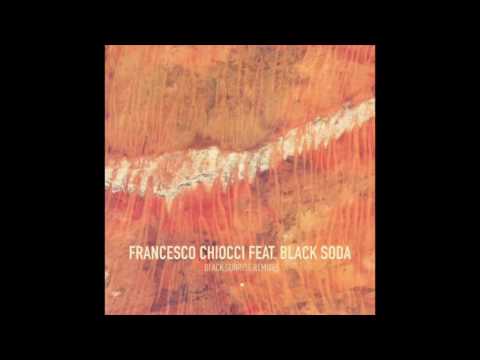 Francesco Chiocci, Black Soda - Black Sunrise (Olderic Remix)