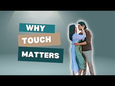 ❤️The Science of Touch: How Your Body Builds Connection in Marriage