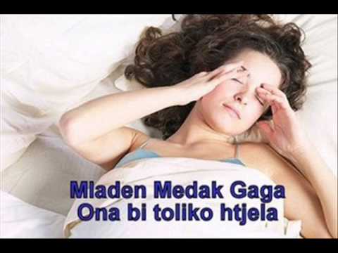 Mladen Medak Gaga - Ona bi toliko htjela.wmv