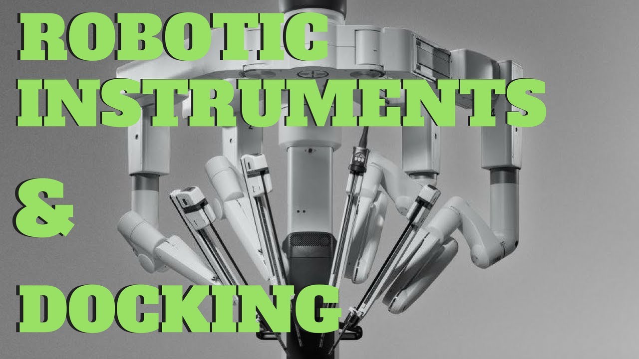 Davinci Xi Instruments and Docking