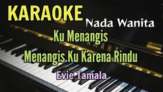 Download lagu AKU RINDU PADAMU / KARAOKE EVIE TAMALA mp3 Download lagu AKU RINDU PADAMU / KARAOKE EVIE TAMALA mp3