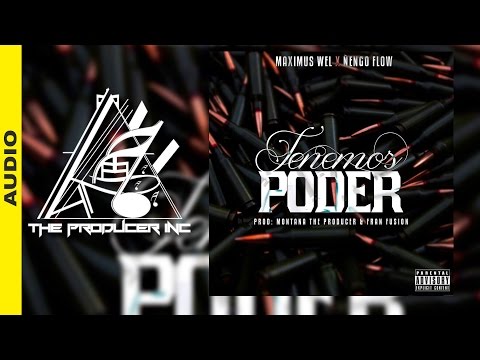 Maximus Wel Ft Ñengo Flow - Tenemos poder [Official Audio]