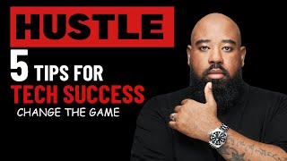 Your hustle determines your salary | 5 Tips for success in the Tech