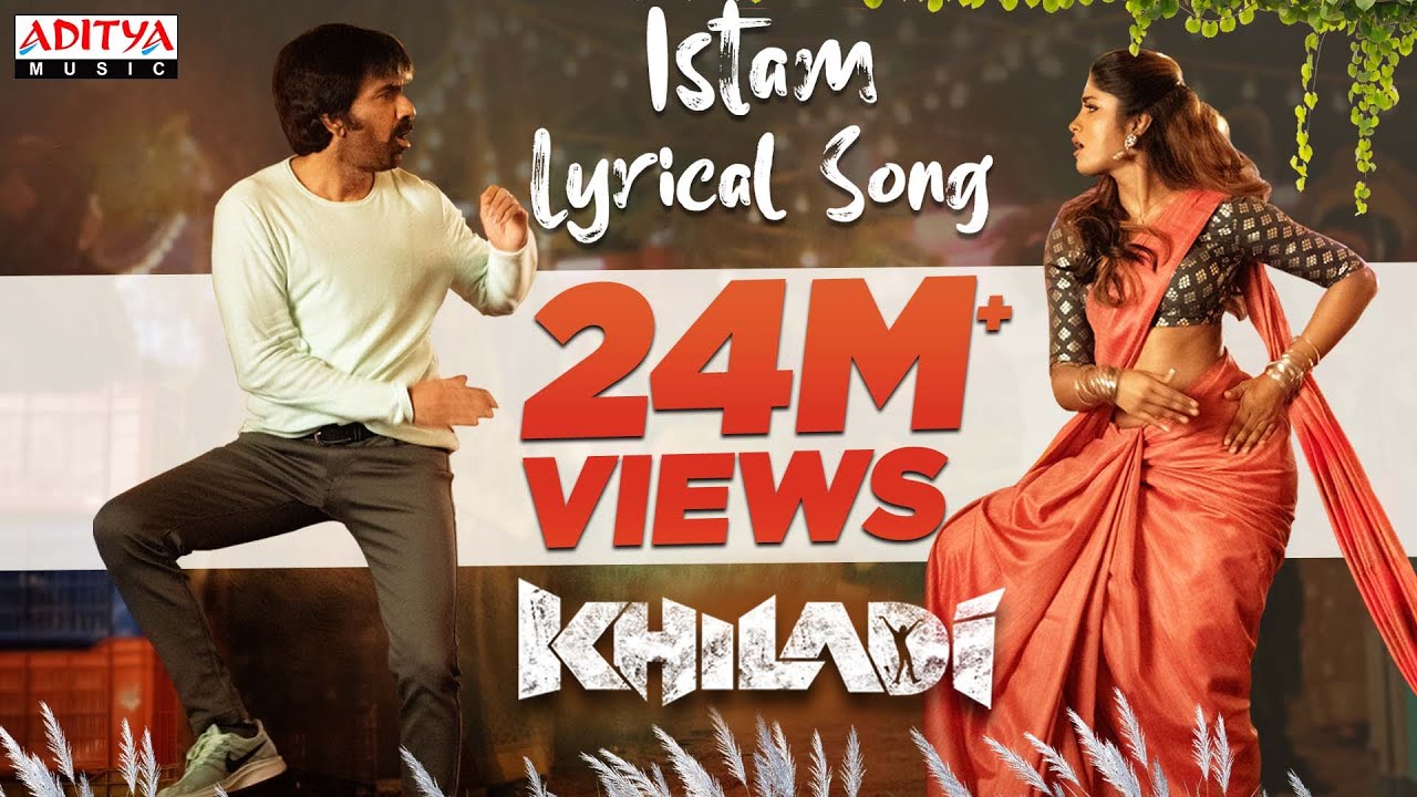 Istam Lyrical Song | Khiladi​ Songs | Ravi Teja, Arjun, Meenakshi Chaudhary | Dimple Hayathi | DSP