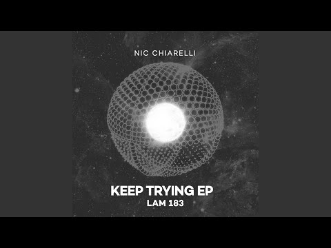 Keep Trying (Original Mix)