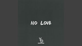 No Love Music Video