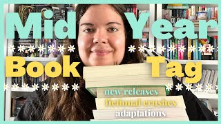 📚 Mid-Year Book Freak Out Tag 📚 Best & Worst Books Read, Anticipated New Releases, Fictional Crushes