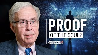 A Neurosurgeon’s Proof of an Immortal Soul | Dr. Michael Egnor