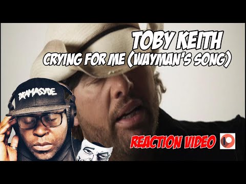 Toby Keith | Crying For Me (Wayman's Song) Country Music REACTION VIDEO