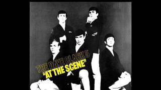 At The Scene (Full LP HQ Stereo) - Dave Clark Five