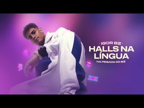 Igor Bz - Halls na Língua