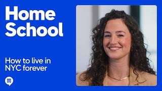 How to live in NYC forever | StreetEasy Home School