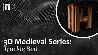 3D Medieval Series: Truckle Bed